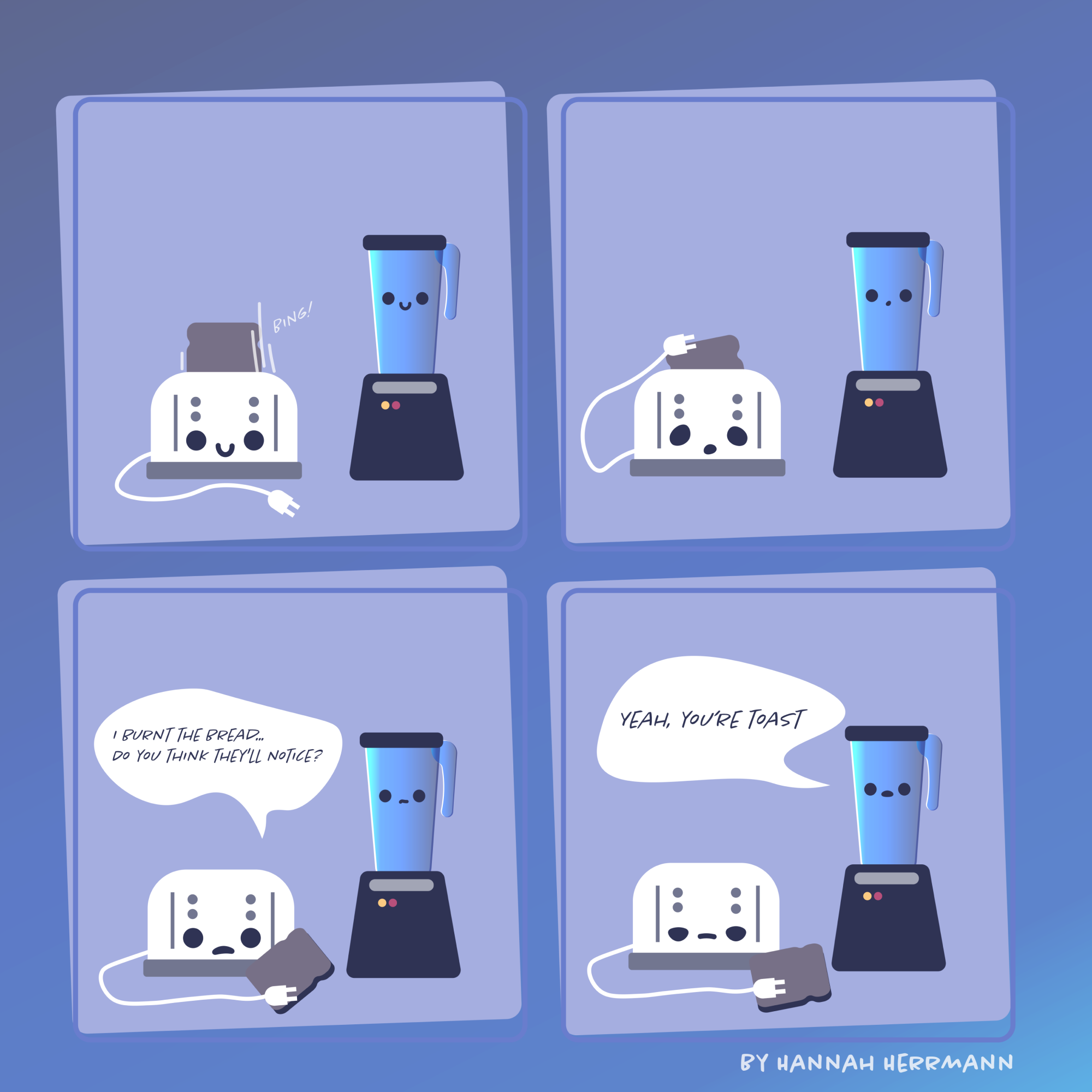 Cartoon of blander talking to toaster about burning toast