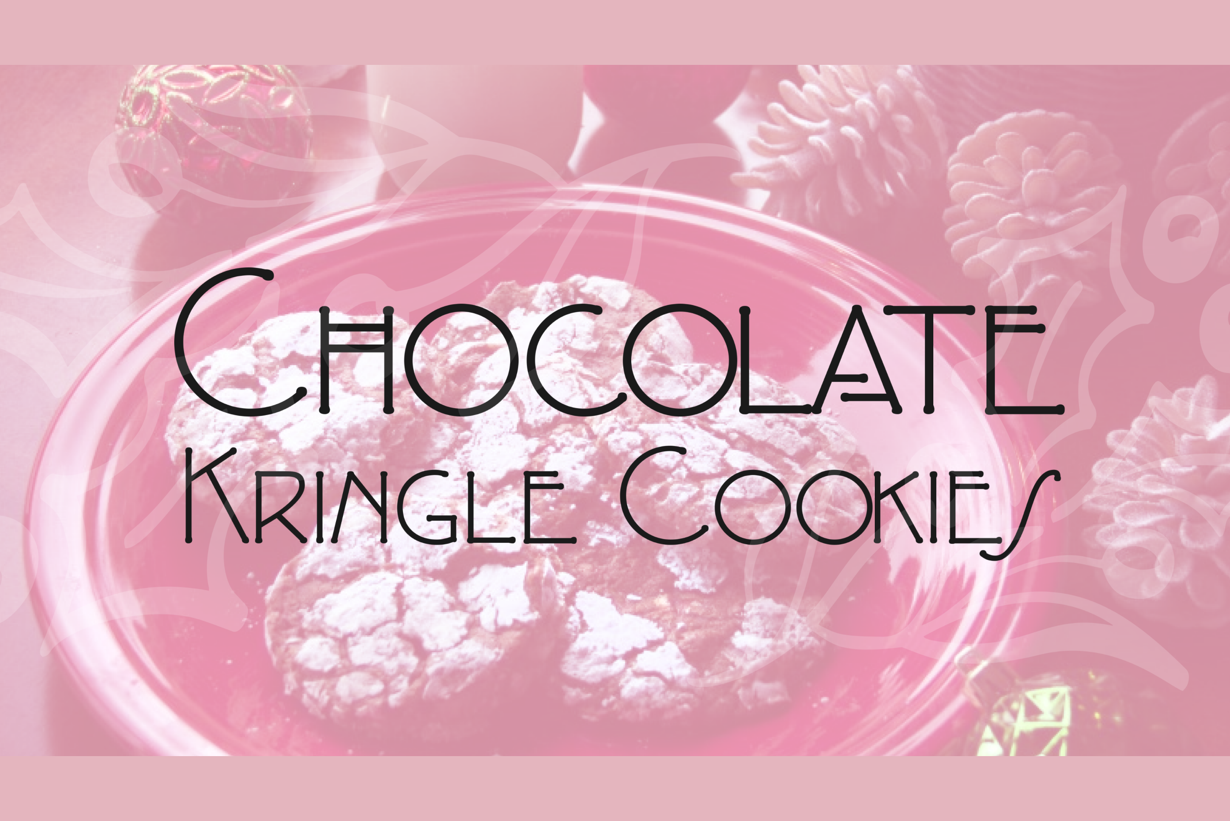 Chocolate Kringle Cookies Cover